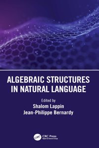 Algebraic Structures in Natural Language