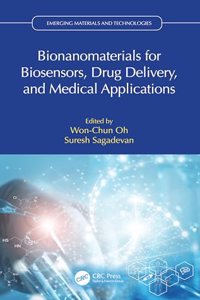 Bionanomaterials for Biosensors, Drug Delivery, and Medical Applications