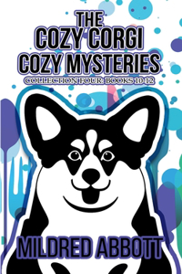 Cozy Corgi Cozy Mysteries - Collection Four