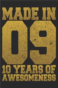 Made In 09 10 Years Of Awesomeness