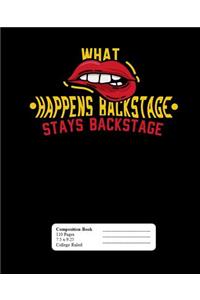 What Happens Backstage Stays Backstage