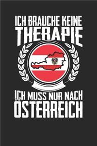 Ich brauche keine Therapie ich muss nur nach Österreich