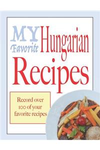 My favorite Hungarian recipes