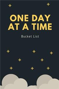 One Day At A Time Bucket List