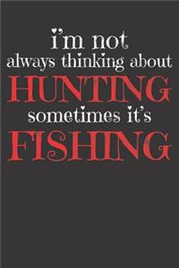 Hunting And Fishing Notebook