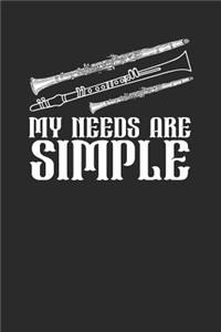My Needs Are Simple
