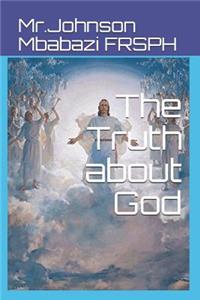 The Truth about God