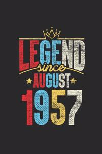 Legend Since August 1957