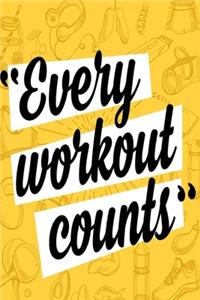 Every Workout Counts