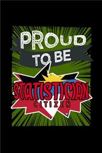 Proud to be statistician citizen