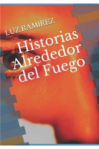 Historias Alrededor del Fuego