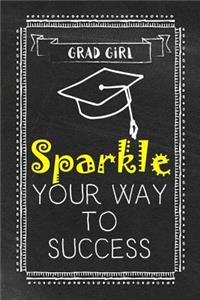 Girl Grad - Sparkle Your Way to Success