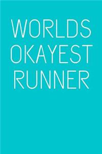 Worlds Okayest Runner Journal