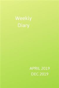 Weekly Diary April 2019-Dec 2019