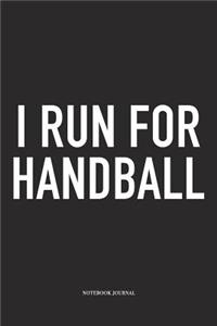 I Run For Handball