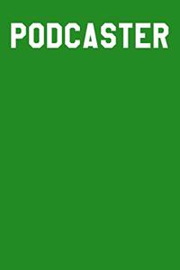 Podcaster