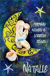 Mermaid Wishes and Starfish Kisses Natalie: College Ruled Composition Book Diary Lined Journal