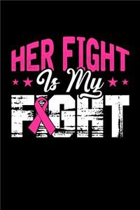 Her Fight Is My Fight