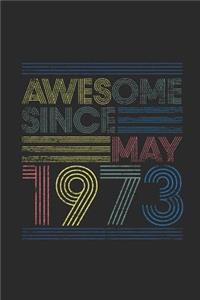 Awesome Since May 1973
