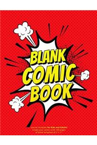 Blank Comic Book Journal Template for Kids and Adults. Create your Comics with 100 Pages of Blank Templates 8,5 x 11