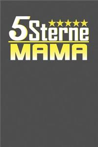 5 Sterne Mama
