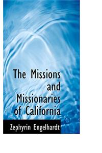 Missions and Missionaries of California, Index to Volumes II - IV