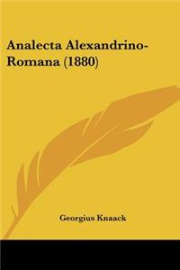 Analecta Alexandrino-Romana (1880)