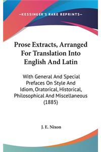 Prose Extracts, Arranged For Translation Into English And Latin