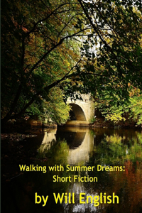 Walking With Summer Dreams