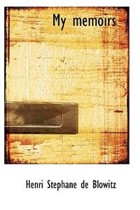My Memoirs