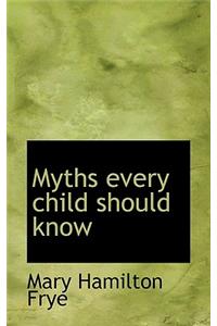 Myths Every Child Should Know