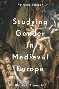 Studying Gender in Medieval Europe