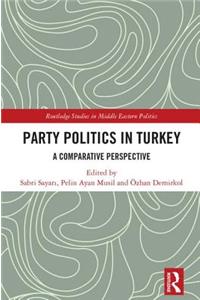 Party Politics in Turkey