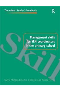 Management Skills for SEN Coordinators in the Primary School