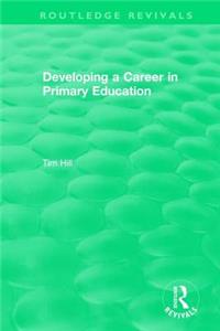 Developing a Career in Primary Education (1994)