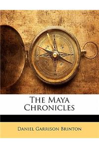 The Maya Chronicles