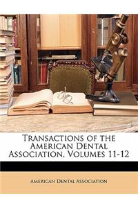 Transactions of the American Dental Association, Volumes 11-12