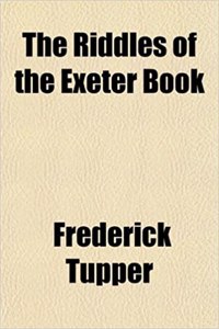 The Riddles of the Exeter Book