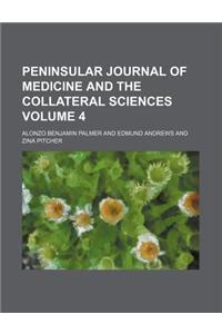 Peninsular Journal of Medicine and the Collateral Sciences Volume 4