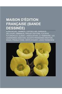 Maison D'Edition Francaise (Bande Dessinee)