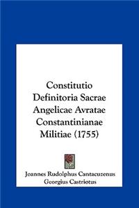 Constitutio Definitoria Sacrae Angelicae Avratae Constantinianae Militiae (1755)