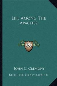 Life Among the Apaches