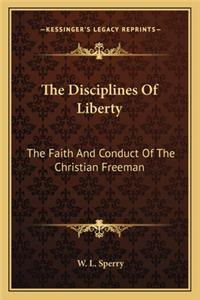 Disciplines of Liberty