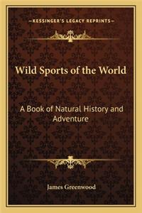 Wild Sports of the World