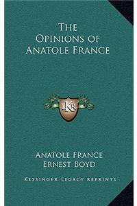 The Opinions of Anatole France