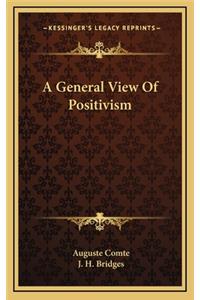 General View of Positivism