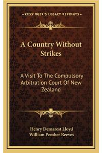 A Country Without Strikes