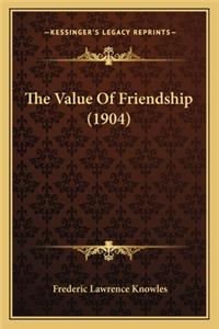 Value of Friendship (1904)