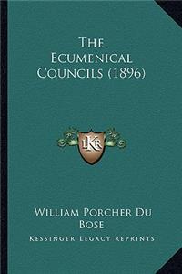 The Ecumenical Councils (1896)