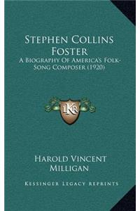 Stephen Collins Foster